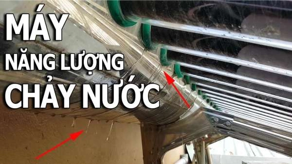 Máy nước nóng năng lượng mặt trời bị chảy nước? Làm sao khắc phục?